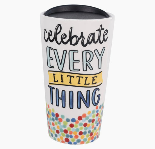 Celebrate Everything Travel Mug