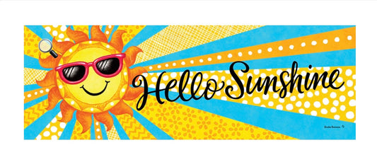 Hello Sunshine Small Sign